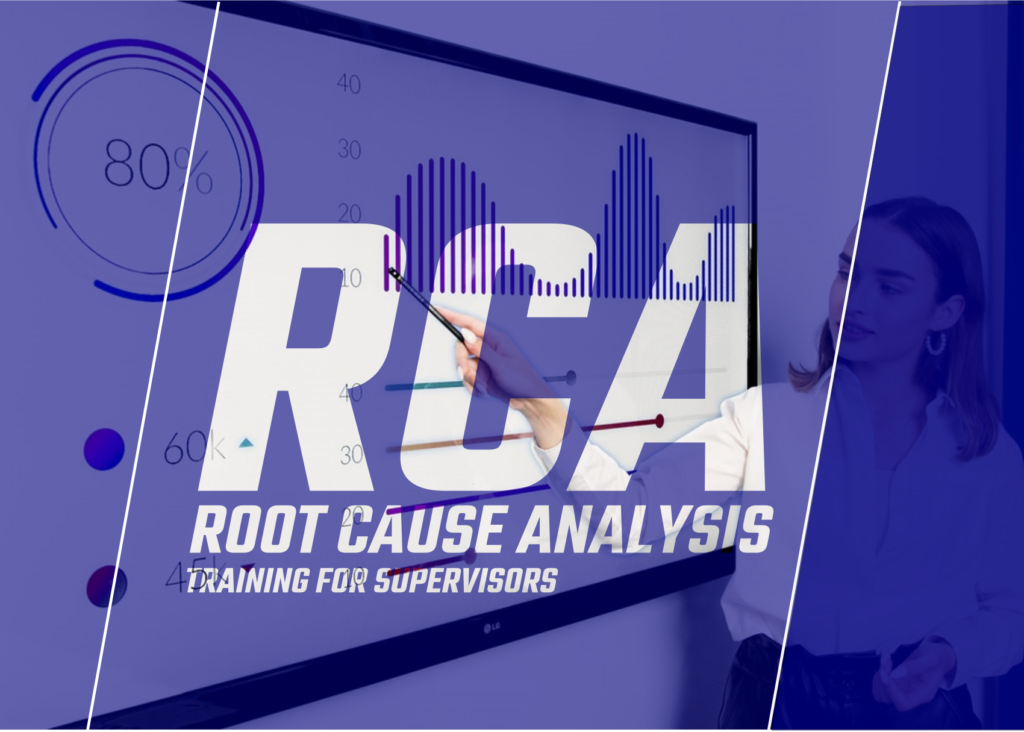 Root Cause Analysis Training for Supervisors